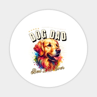 Dog Dad - Fathers Day Gift - Dad Fathers Day Magnet